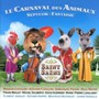 Saint Sauns : Le Carnaval Des Animaux - Gautier Capucon