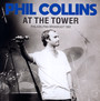 At The Tower - Phil Collins