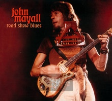Road Show Blues - John Mayall
