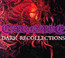 Dark Recollections - Carnage