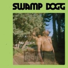 I Need A Job...So I Can Buy More Auto-Tune - Swamp Dogg