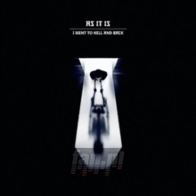 I Went To Hell & Back - As It Is I Went To Hell & Back - As It Is