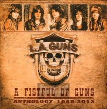 A Fistful Of Guns - Anthology 1985-2012 - L.A. Guns