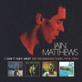 I Can't Fade Away - The Rockburgh Years 1978-1984 - Iain Matthews