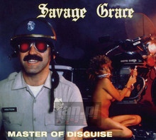 Master Of Disguice - Savage Grace