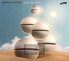 Bells On Sand - Gerald Clayton - powiększ Bells On Sand - Gerald Clayton