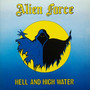 Hell & High Water - Alien Force
