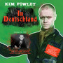 In Deutschland - Kim Fowley