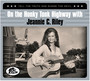 On The Honky Tonk Highway With: Tell The Truth And - Jeannie C Riley .