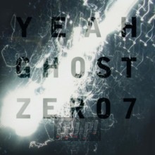 Yeah Ghost - Zero 7