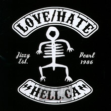 Hell, Ca - Jizzy Pearl's Love / Hate