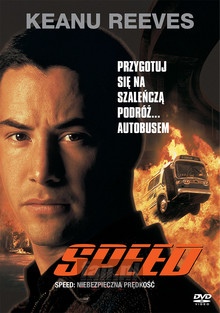 Speed: Niebezpieczna Prdko - Movie / Film