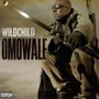 Omowale - Wildchild (Of Lootpack)