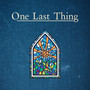 One Last Thing - Jason Lee McKinney 