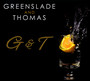 G&T - Greenslade & Thomas