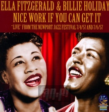 Nice Work If You Can Get It - Ella Fitzgerald / Billie Holiday - bigger Nice Work If You Can Get It - Ella Fitzgerald / Billie Holiday