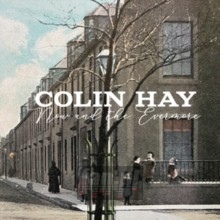 Now & The Evermore - Colin Hay