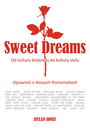 Sweet Dreams - Od Kultury Klubowej Do Kultury Stylu - New Romantic   