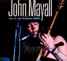 Live At The Marquee 1969 - John Mayall