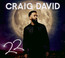 22 - Craig David