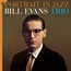 Portrait In Jazz - Bill Evans