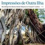 Impressoes De Outra Ilha - Goncalo F Cardoso 
