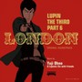 Lupin The Third Part6 London - Yuji Ohno