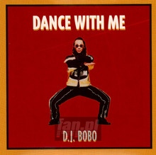 Dance With Me - DJ Bobo