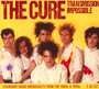Transmission Impossible - The Cure