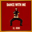 Dance With Me - DJ Bobo