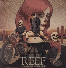 Shoot Me Your Ace - Reef
