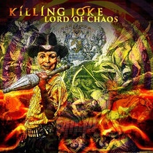 Lord Of Chaos - Killing Joke