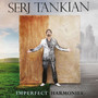 Imperfect Harmonies - Serj  Tankian 