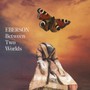 Between Two Worlds - Eberson