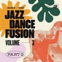 Presents Jazz Dance Fusion Volume 3 Part 2 - Colin Curtis
