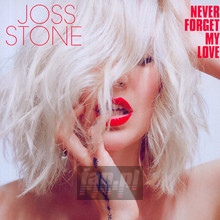 Never Forget My Love - Joss Stone