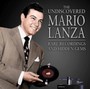 Undiscoered Mario Lanza: Rare Recordings & Hidden - Mario Lanza