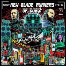 New Blade Runners Of Dub - New Blade Runners Of Dub New Blade Runners Of Dub - New Blade Runners Of Dub