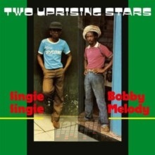 Two Uprising Stars - Bobby Melody / Singie Singie Two Uprising Stars - Bobby Melody / Singie Singie
