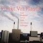 Zurich Concert - Punkt.VRT.Plastik / Illinger / Draksler / A.O.