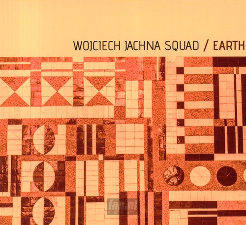 Earth - Wojciech Squad Jachna 