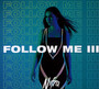 Follow Me III - Nifra