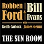Sun Room - Robben Ford  & Bill Evans