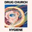 Hygiene - Drug Church