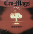 The Age Of Quarrel - Cro-Mags