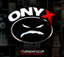 #Turndafucup - Onyx