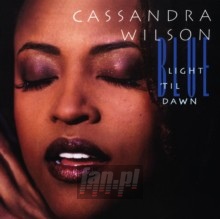 Blue Light Til Dawn - Cassandra Wilson