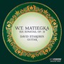 Six Sonatas 31 - Matiegka  /  Starobin