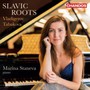 Slavic Roots / Piano Works - Tabakova  /  Staneva