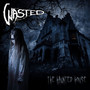 Haunted House - Wasted